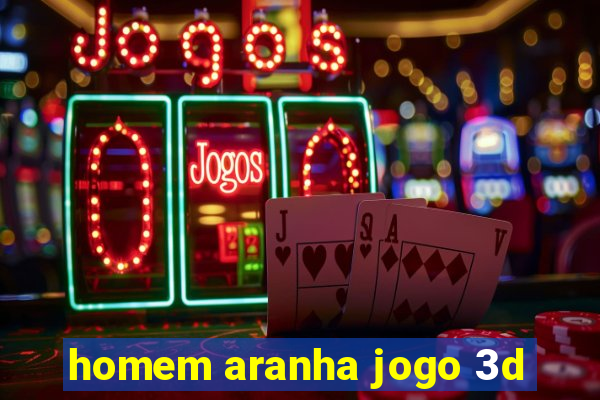 homem aranha jogo 3d